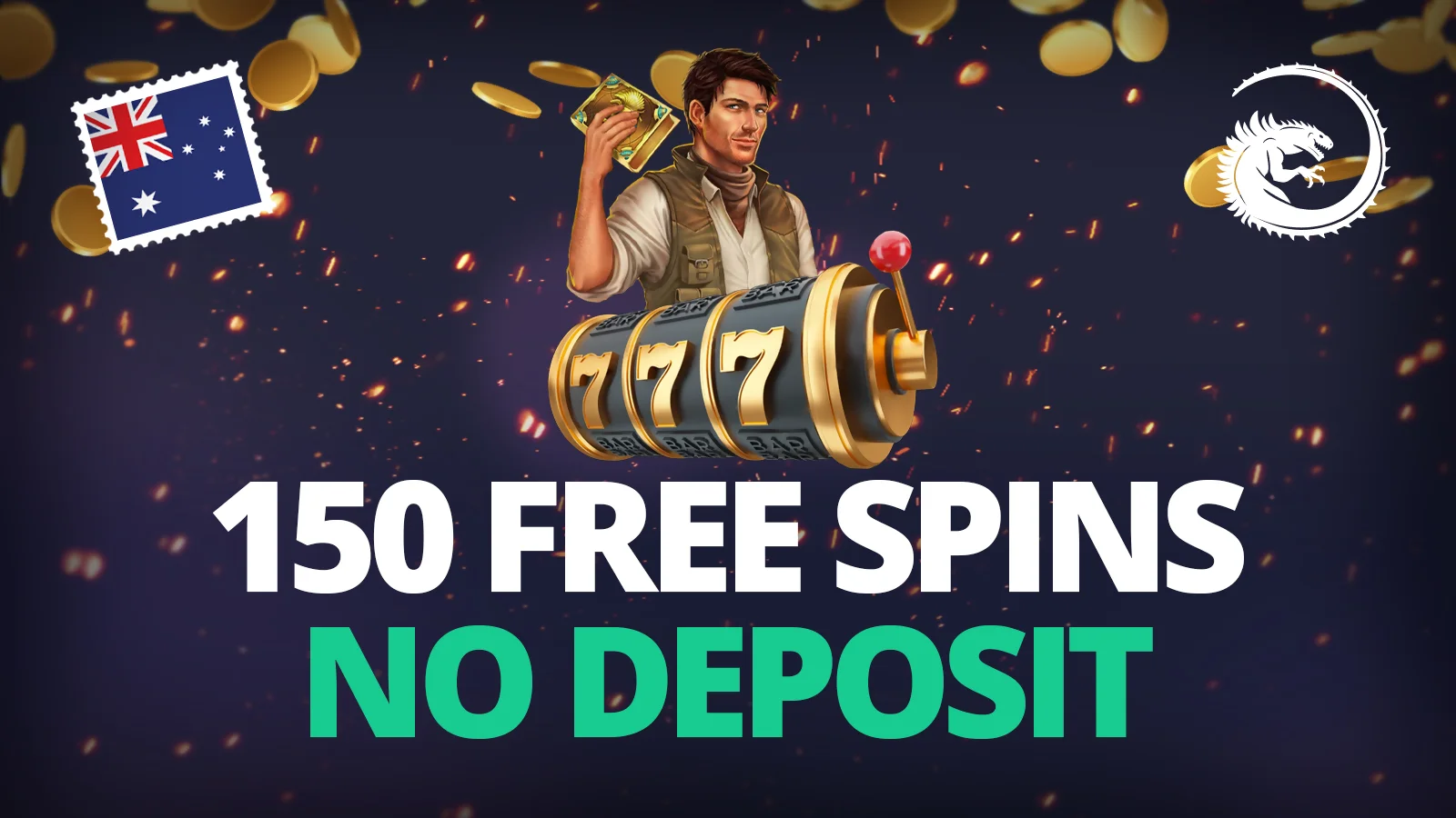 150 Free Spins No Deposit in Australia - About Bonus